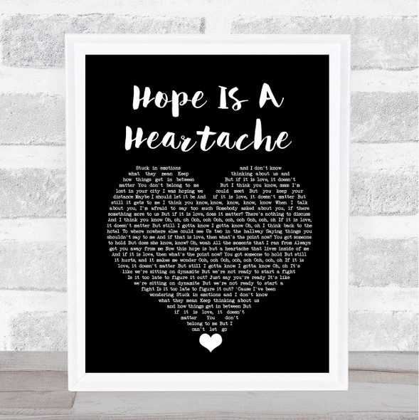 LÉON Hope Is A Heartache Black Heart Song Lyric Quote Music Framed Print