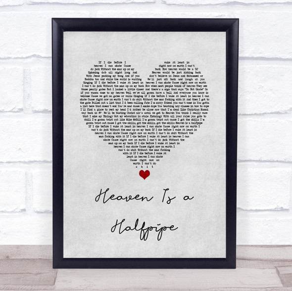 OPM Heaven Is a Halfpipe Grey Heart Song Lyric Quote Music Framed Print