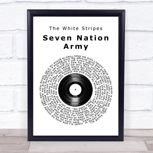 The White Stripes Seven Nation Army Vinyl Record Song Lyric Quote Music Framed Print