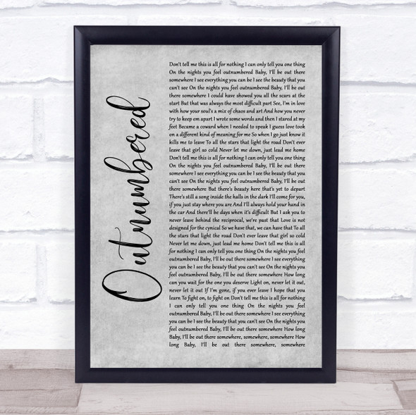 Dermot Kennedy Outnumbered Grey Rustic Script Song Lyric Quote Music Framed Print