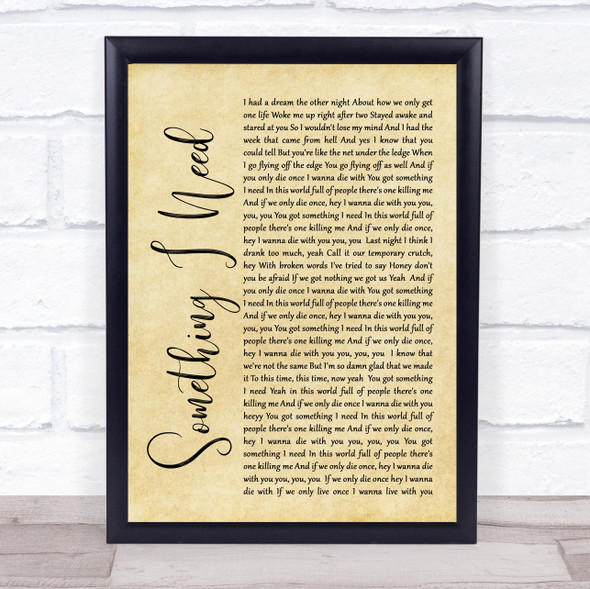 OneRepublic Something I Need Rustic Script Song Lyric Quote Music Framed Print