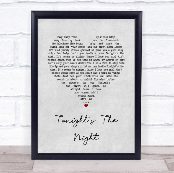 Rod Stewart Tonight's The Night Grey Heart Song Lyric Quote Music Framed Print