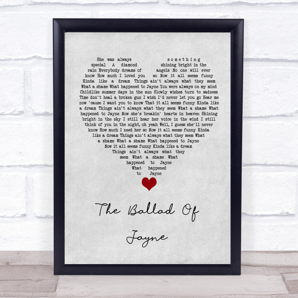 L.A. Guns The Ballad Of Jayne Grey Heart Song Lyric Quote Music Framed Print