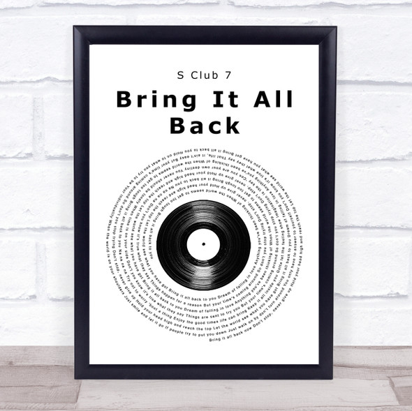 S Club 7 Bring It All Back Vinyl Record Song Lyric Quote Music Framed Print