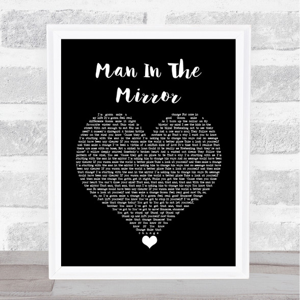 Michael Jackson Man In The Mirror Black Heart Song Lyric Quote Music Framed Print