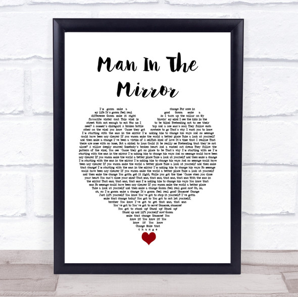 Michael Jackson Man In The Mirror White Heart Song Lyric Quote Music Framed Print