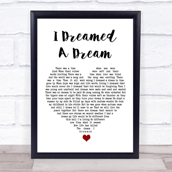 Les Misérables I Dreamed A Dream White Heart Song Lyric Quote Music Framed Print