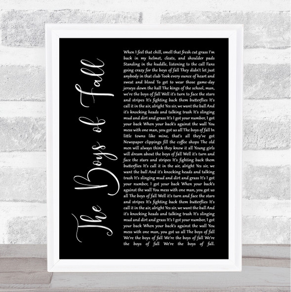 Kenny Chesney The Boys of Fall Black Script Song Lyric Quote Music Framed Print