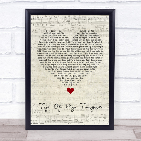 Kenny Chesney Tip Of My Tongue Script Heart Song Lyric Quote Music Framed Print