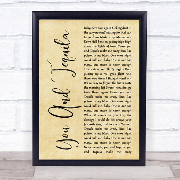 Kenny Chesney You And Tequila Rustic Script Song Lyric Quote Music Framed Print