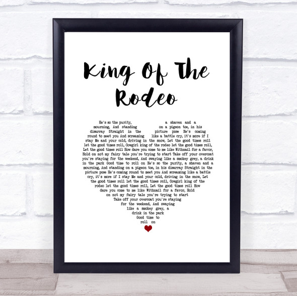 Kings Of Leon King Of The Rodeo White Heart Song Lyric Quote Music Framed Print