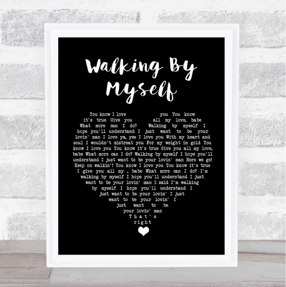 Gary Moore Walking By Myself Black Heart Song Lyric Quote Music Framed Print