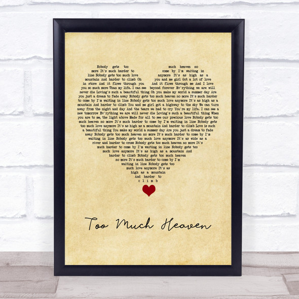 Bee Gees Too Much Heaven Vintage Heart Song Lyric Quote Music Framed Print