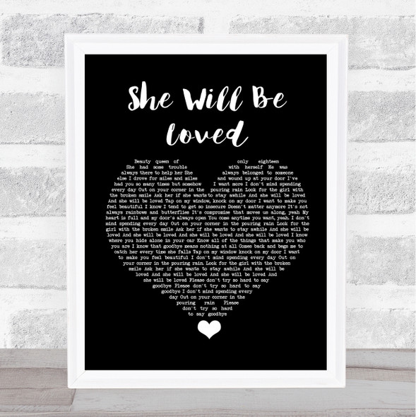 Maroon 5 She Will Be Loved Black Heart Song Lyric Quote Music Framed Print