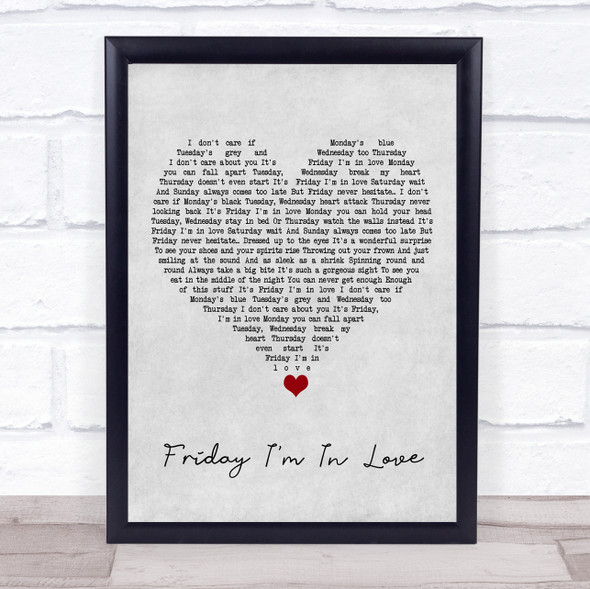 The Cure Friday I'm In Love Grey Heart Song Lyric Quote Music Framed Print
