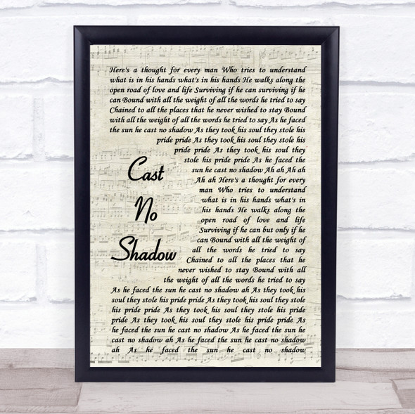 Oasis Cast No Shadow Vintage Script Song Lyric Quote Music Framed Print