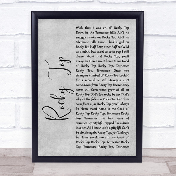 Osborne Brothers Rocky Top Grey Rustic Script Song Lyric Quote Music Framed Print