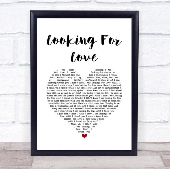 Karen Ramirez Looking For Love White Heart Song Lyric Quote Music Framed Print