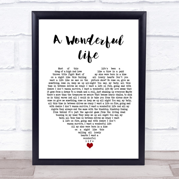 Brian Fallon A Wonderful Life White Heart Song Lyric Quote Music Framed Print