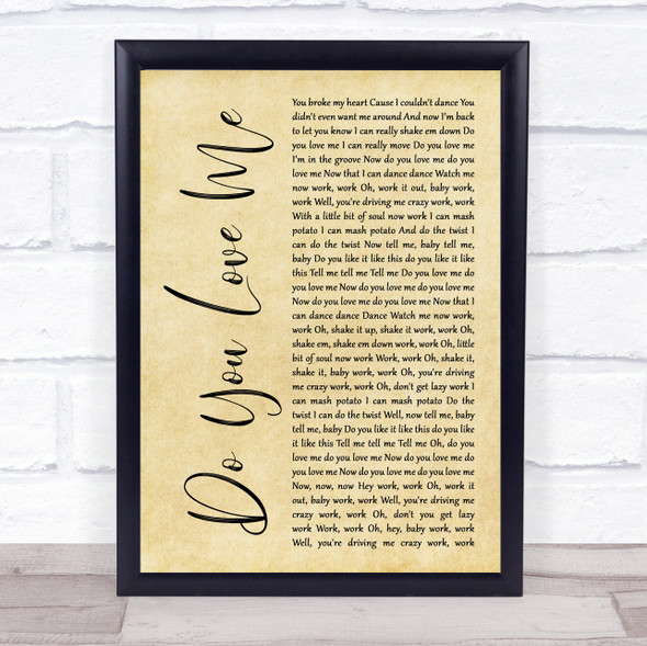 The Contours Do You Love Me Rustic Script Song Lyric Quote Music Framed Print