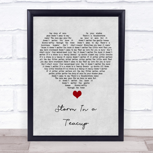The Fortunes Storm In a Teacup Grey Heart Song Lyric Quote Music Framed Print