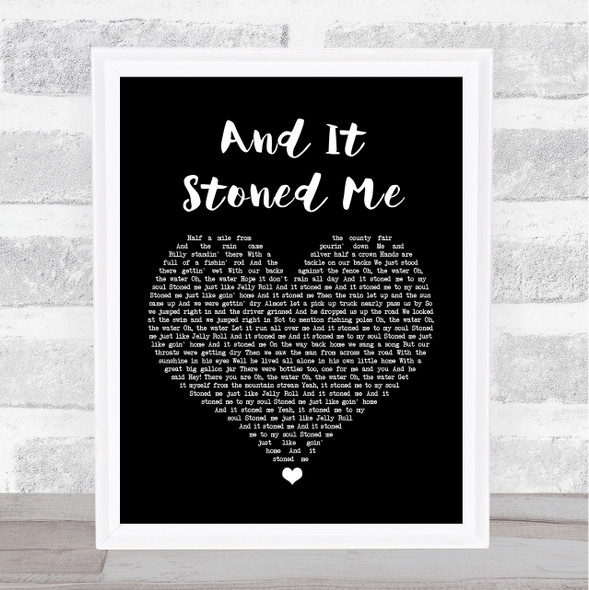 Van Morrison And It Stoned Me Black Heart Song Lyric Quote Music Framed Print