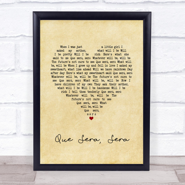 Doris Day Que Sera, Sera Vintage Heart Song Lyric Quote Music Framed Print