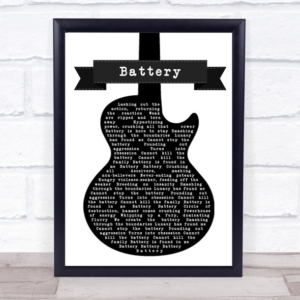 Metallica Battery Black & White Guitar Song Lyric Quote Music Framed Print