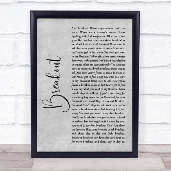 Swing Out Sister Breakout Grey Rustic Script Song Lyric Quote Music Framed Print
