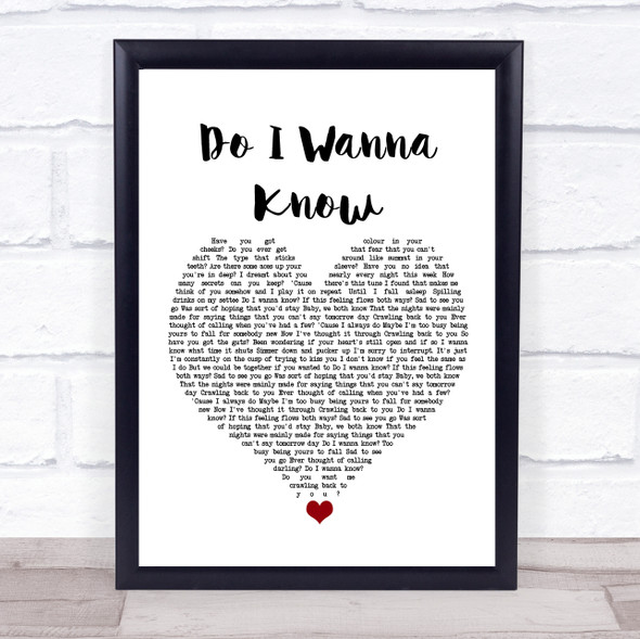 Arctic Monkeys Do I Wanna Know White Heart Song Lyric Quote Music Framed Print