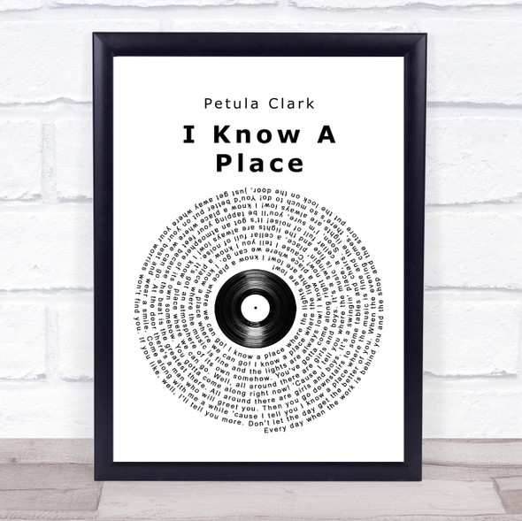 Petula Clark I Know A Place Vinyl Record Song Lyric Quote Music Framed Print