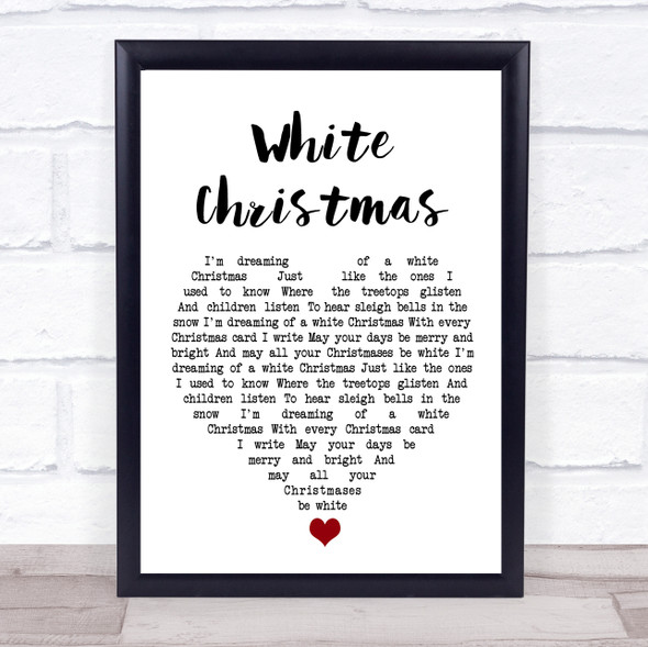 Bing Crosby White Christmas White Heart Song Lyric Quote Music Framed Print