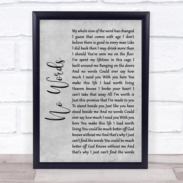 Cody Jinks No Words Grey Rustic Script Song Lyric Quote Music Framed Print