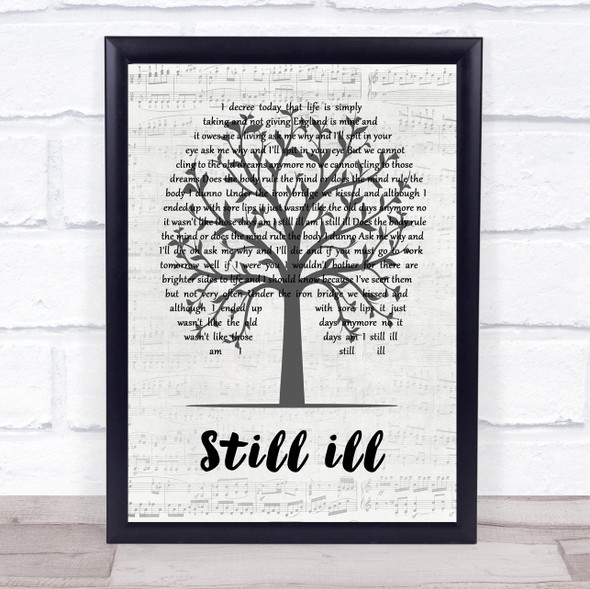 The Smiths Still Ill Music Script Tree Song Lyric Quote Music Framed Print