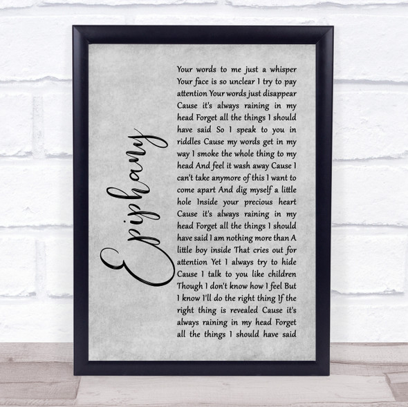 Staind Epiphany Grey Rustic Script Song Lyric Quote Music Framed Print