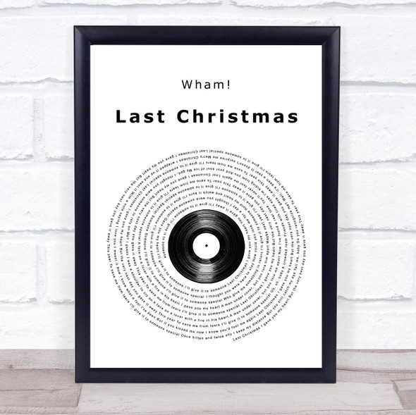 Wham! Last Christmas Vinyl Record Song Lyric Quote Music Framed Print