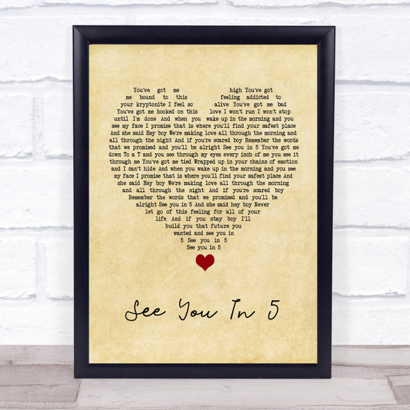 Cliff Lynch + Kim Kane See You In 5 Vintage Heart Song Lyric Quote Music Framed Print