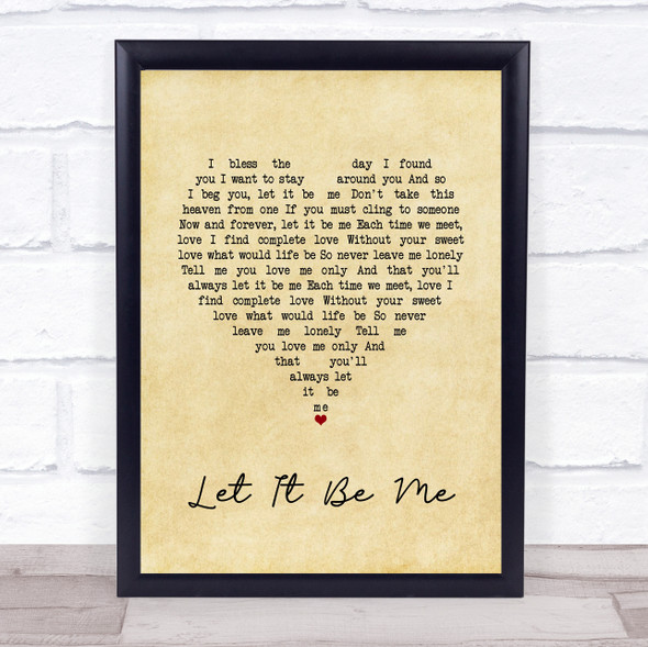 The Everly Brothers Let It Be Me Vintage Heart Song Lyric Quote Music Framed Print
