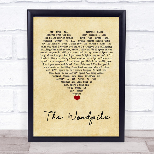 Frightened Rabbit The Woodpile Vintage Heart Song Lyric Quote Music Framed Print