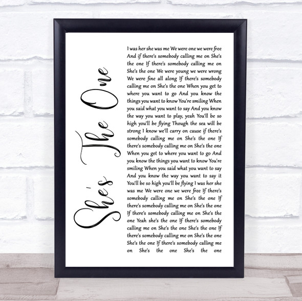 Robbie Williams She's The One White Script Song Lyric Quote Music Framed Print