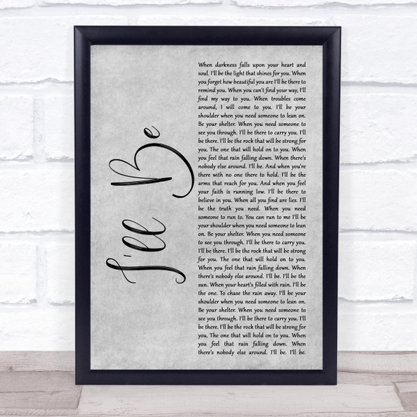 Reba McEntire I'll Be Grey Rustic Script Song Lyric Quote Music Framed Print