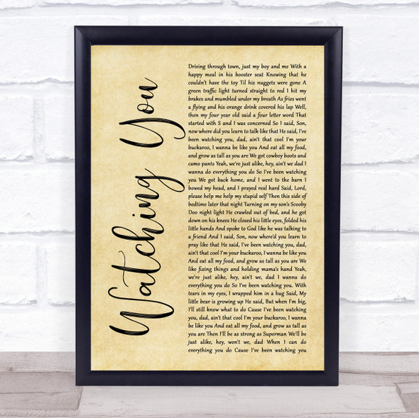 Rodney Atkins Watching You Rustic Script Song Lyric Quote Music Framed Print
