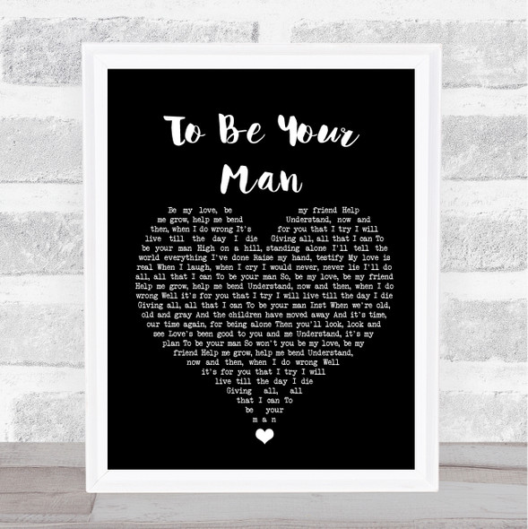 Don Williams To Be Your Man Black Heart Song Lyric Quote Music Framed Print