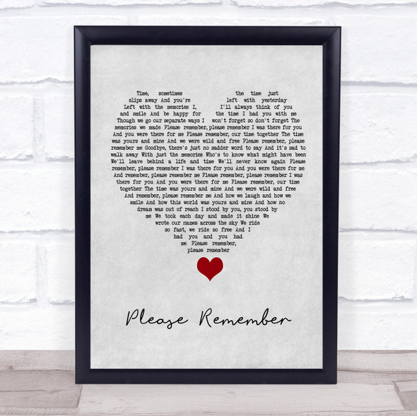 LeAnn Rimes Please Remember Grey Heart Song Lyric Quote Music Framed Print