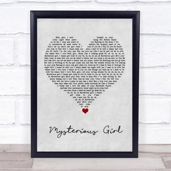 Peter Andre Mysterious Girl Grey Heart Song Lyric Quote Music Framed Print