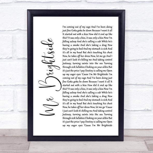 The Killers Mr Brightside White Script Song Lyric Quote Music Framed Print