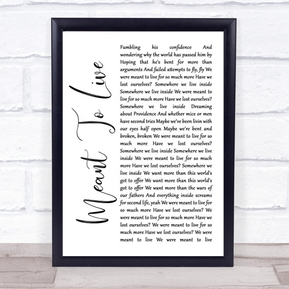 Switchfoot Meant To Live White Script Song Lyric Quote Music Framed Print