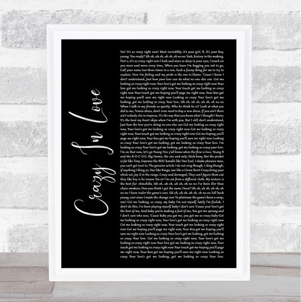 Beyonce Crazy In Love Black Script Song Lyric Quote Music Framed Print