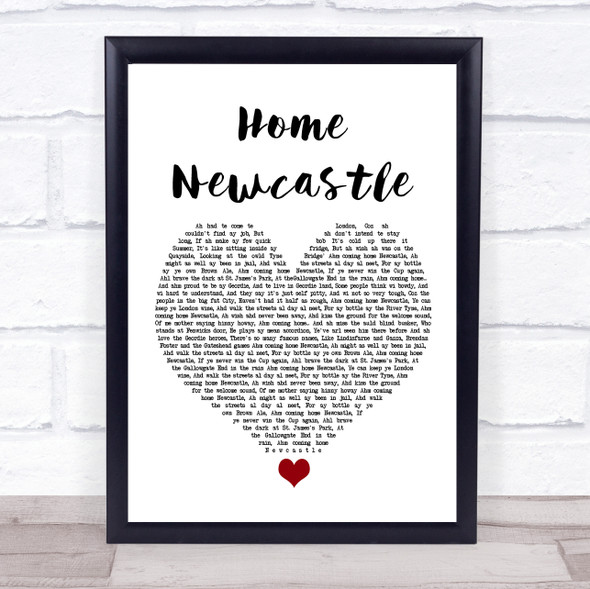 Busker Home Newcastle White Heart Song Lyric Quote Music Framed Print