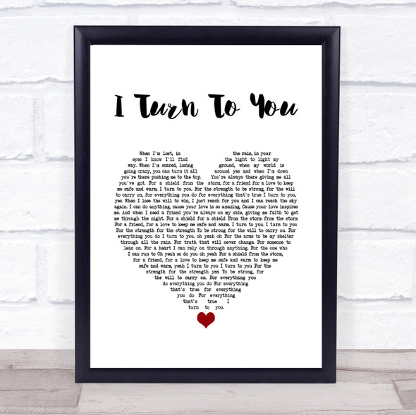Christina Aguilera I Turn To You White Heart Song Lyric Quote Music Framed Print